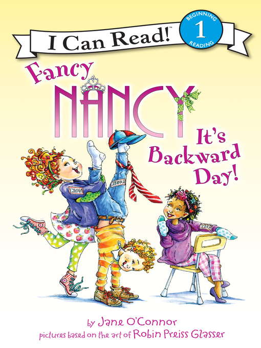 Title details for It's Backward Day! by Jane O'Connor - Available